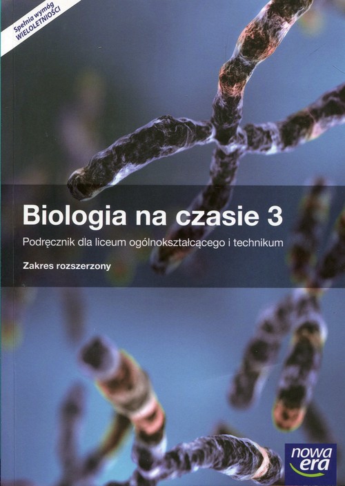 Image of Biologia na czasie 3 Podręcznik Zakres rozszerzony Szkoła ponadgimnazjalna