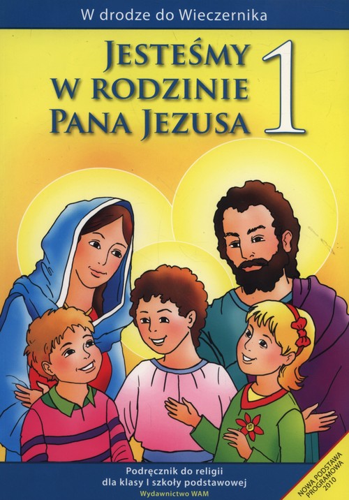 Image of Jesteśmy w rodzinie Pana Jezusa 1 Podręcznik Szkoła podstawowa