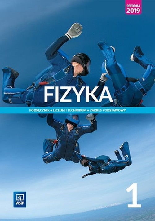 Image of Fizyka 1 Podręcznik Zakres podstawowy Liceum Technikum