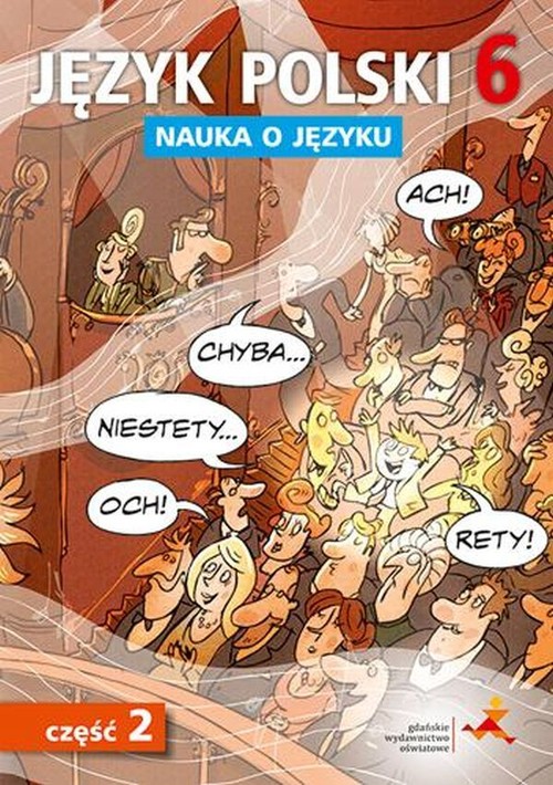 Image of Język polski 6 Nauka o języku Część 2 Szkoła podstawowa