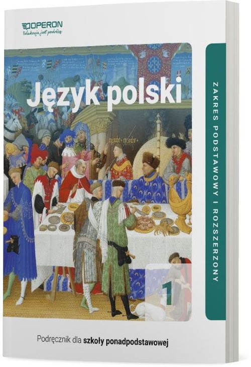 Image of Język polski 1 Część 1 Podręcznik dla szkół ponadpodstawowych Zakres podstawowy i rozszerzony Liceum i technikum