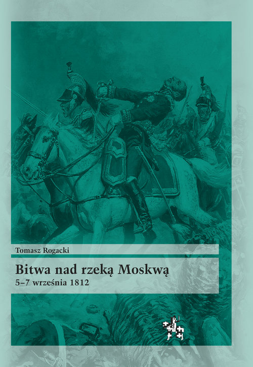 Image of Bitwa nad rzeką Moskwą 5-7 września 1812