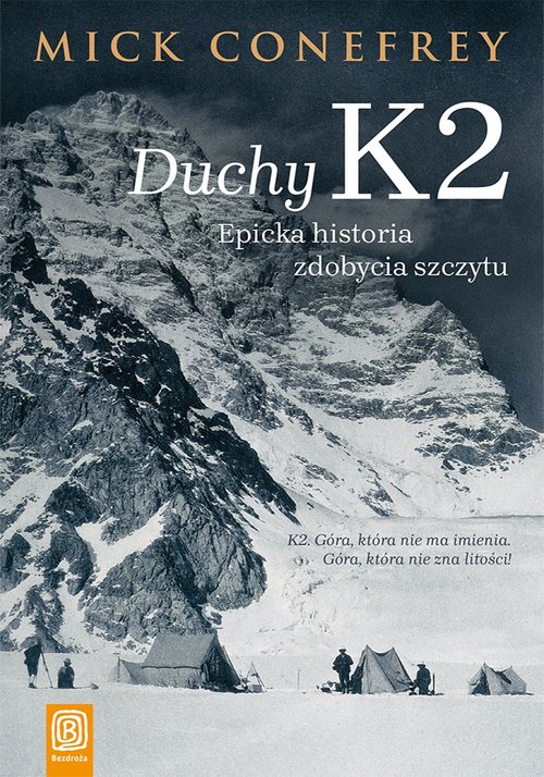 Image of Duchy K2 Epicka historia zdobycia szczytu