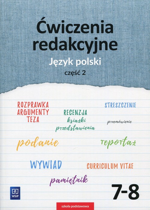 Image of Ćwiczenia redakcyjne 7-8 Język polski Część 2 Szkoła podstawowa
