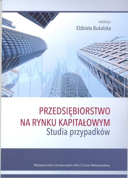 Image of Przedsiębiorstwo na rynku kapitałowym Studia przypadków