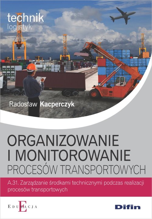 Image of Organizowanie i monitorowanie procesów transportowych A.31