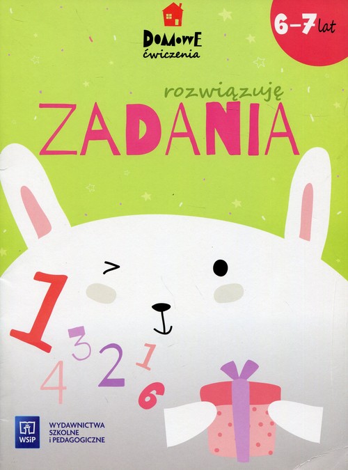 Image of Domowe ćwiczenia Rozwiązuję zadania 6-7 lat Szkoła podstawowa