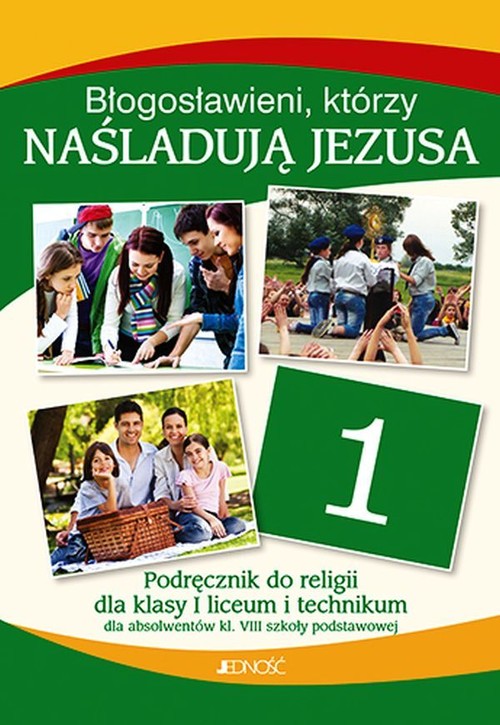 Image of Katechizm Błogosławieni, którzy naśladują Jezusa Podręcznik do religii dla absolwentów klas 8 Szkoły Podstawowej Liceum, technikum