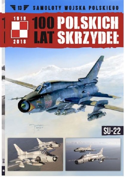 Image of 100 lat polskich skrzydeł Tom 13 SU-22