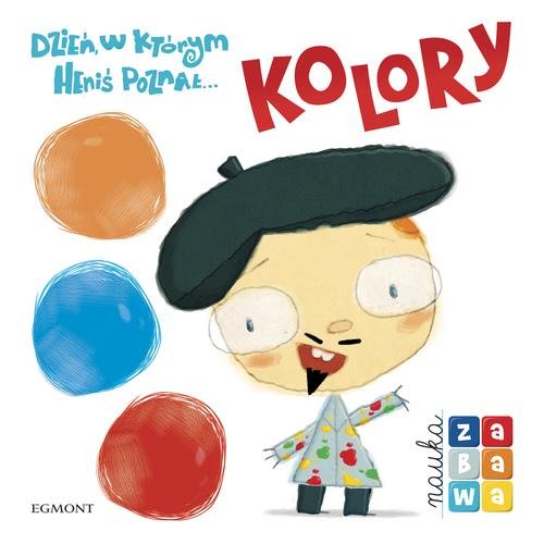Image of Dzień w którym Heniś poznał Kolory