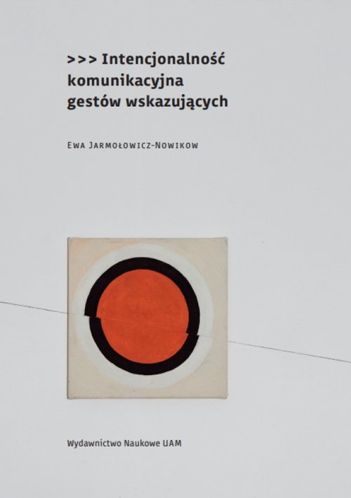 Image of Intencjonalność komunikacyjna gestów wskazujących