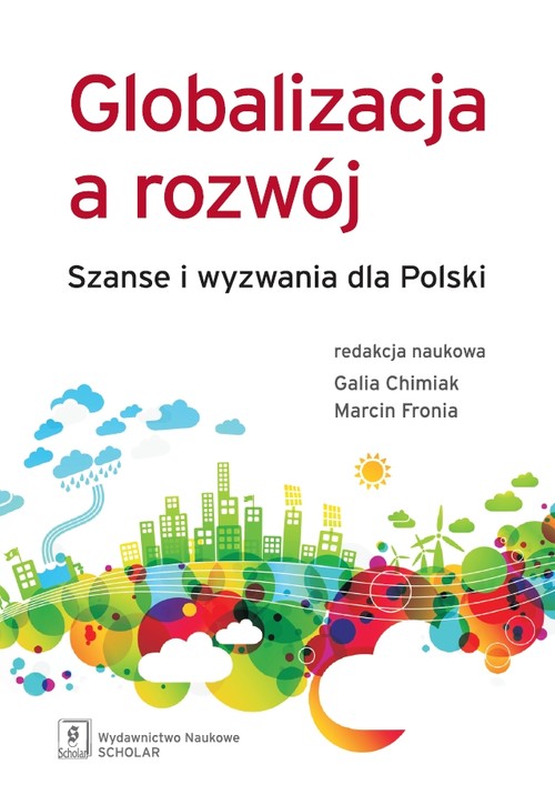 Image of Globalizacja a rozwój Szanse i wyzwania dla Polski