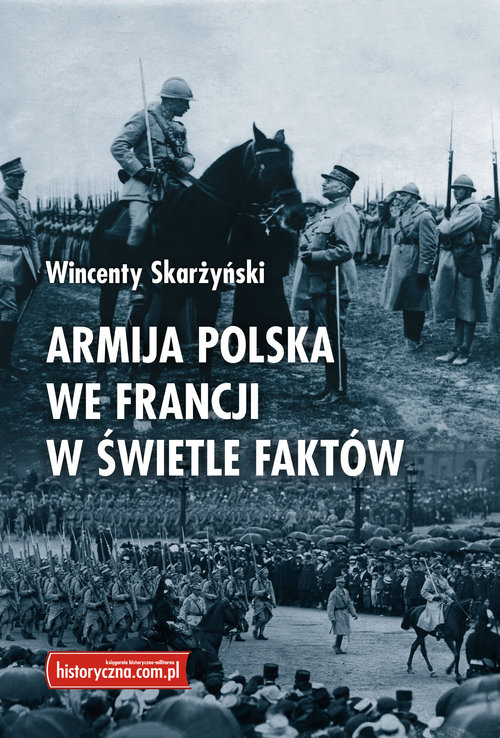 Image of Armija polska we Francji w świetle faktów