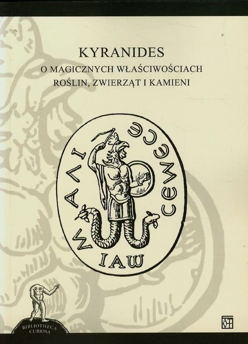 Image of Kyranides O magicznych właściwościach roślin zwierząt i kamieni