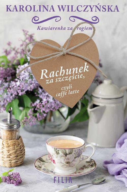 Image of Rachunek za szczęście, czyli caffe latte