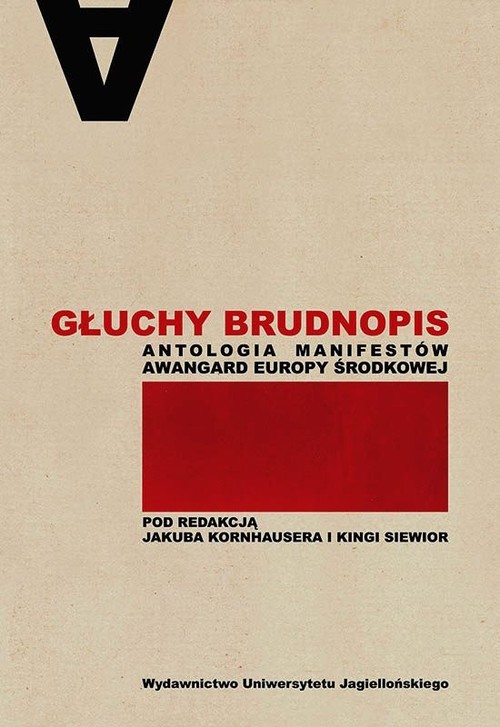 Image of Głuchy brudnopis Antologia manifestów awangard Europy Środkowej