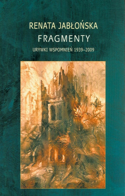 Image of Fragmenty Urywki wspomnień 1939-2009