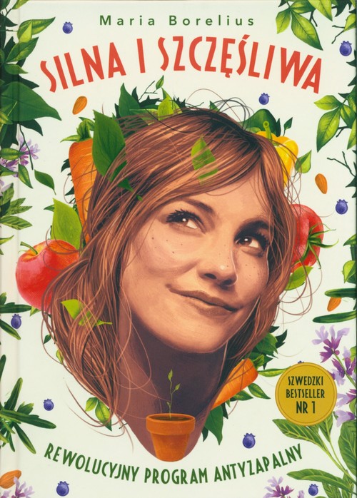 Image of Silna i szczęśliwa Rewolucyjny program antyzapalny