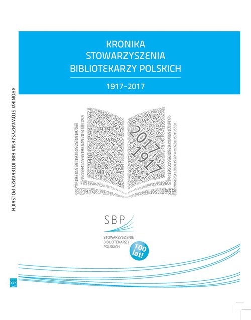 Image of Kronika Stowarzyszenia Bibliotekarzy Polskich 1917-2017