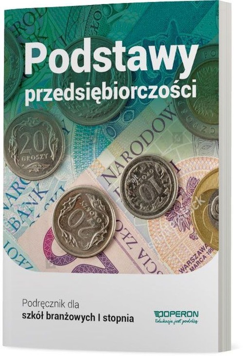 Image of Podstawy przedsiębiorczości Podręcznik Część 1 Szkoła branżowa I stopnia.