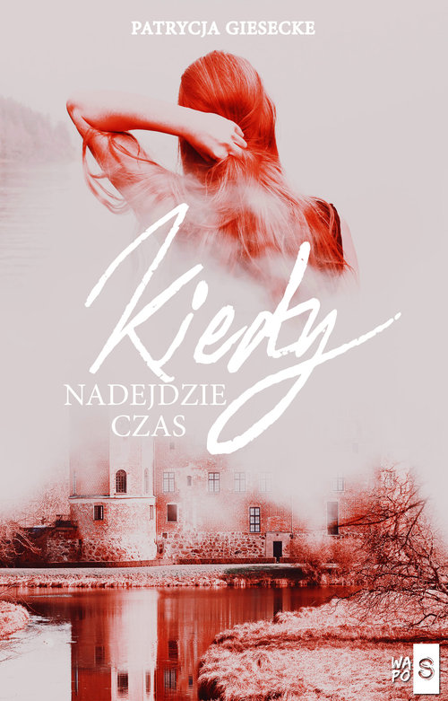 Image of Kiedy nadejdzie czas