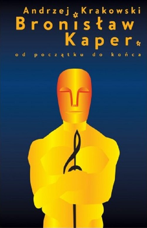 Image of Bronisław Kaper Od początku do końca