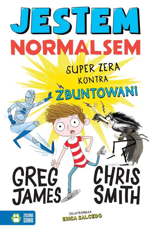 Image of Jestem Normalsem Super Zera kontra Zbuntowani