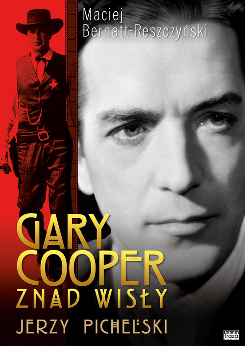 Image of Gary Cooper z nad Wisły Jerzy Pichelski
