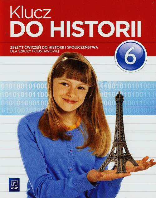 Image of Klucz do historii 6 Zeszyt ćwiczeń Szkoła podstawowa