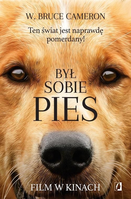 Image of Był sobie pies Ten świat jest naprawdę pomerdany! Wielkie Litery
