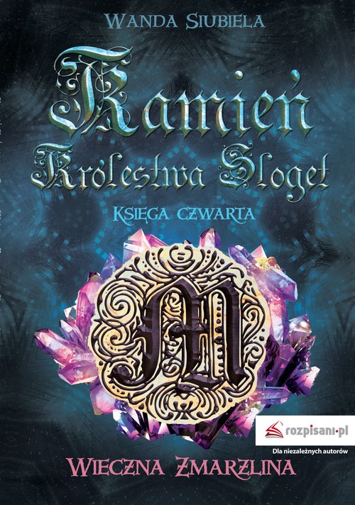 Image of Kamień Królestwa Sloget Księga czwarta Wieczna Zmarzlina