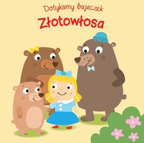 Image of Dotykamy bajeczek Złotowłosa i trzy niedźwiadki