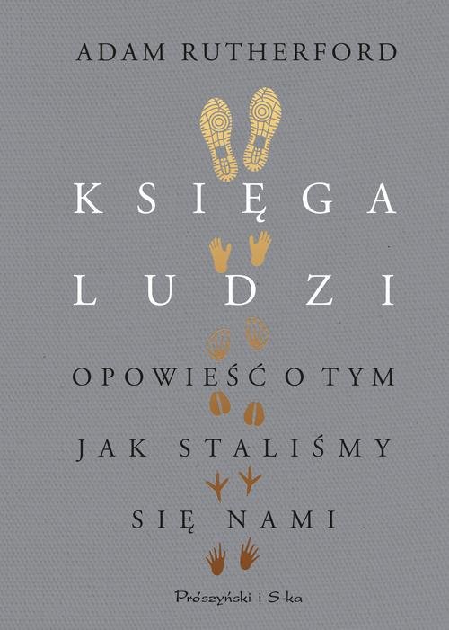Image of Księga ludzi Opowieść o tym, jak staliśmy się nami