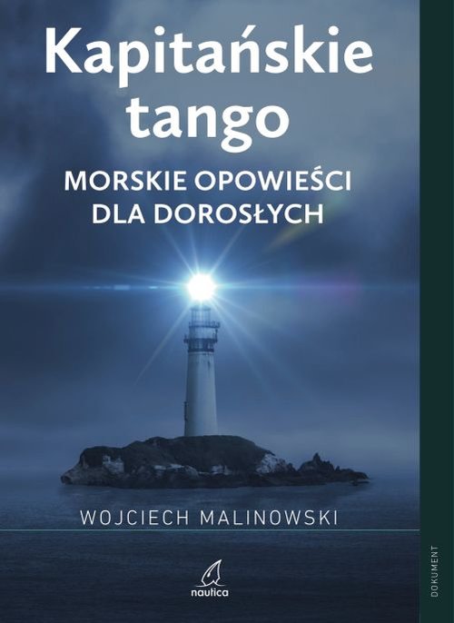Image of Kapitańskie tango Morskie opowieści dla dorosłych