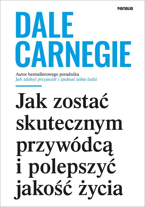 Image of Jak zostać skutecznym przywódcą i polepszyć jakość życia