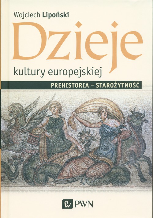 Image of Dzieje kultury europejskiej. Prehistoria - starożytność