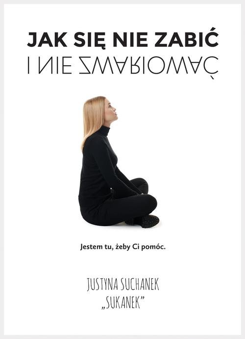 Image of Jak się nie zabić i nie zwariować