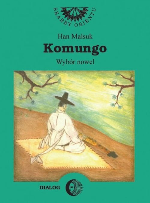Image of Komungo. Wybór nowel koreańskich