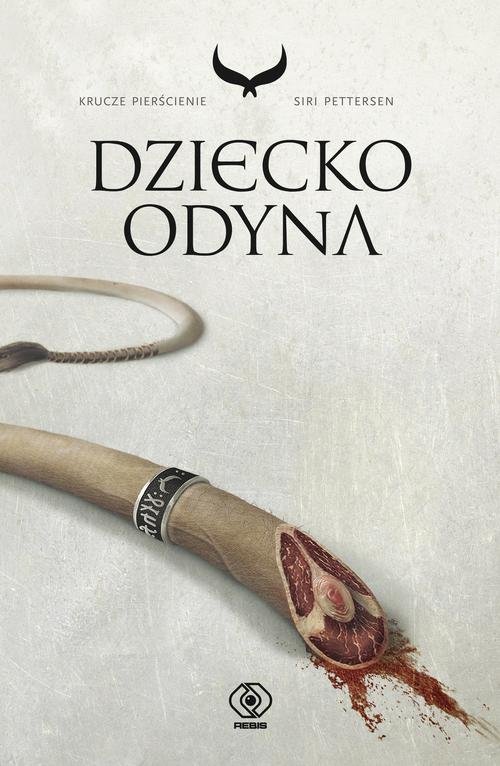 Image of Krucze pierścienie Tom 1 Dziecko Odyna