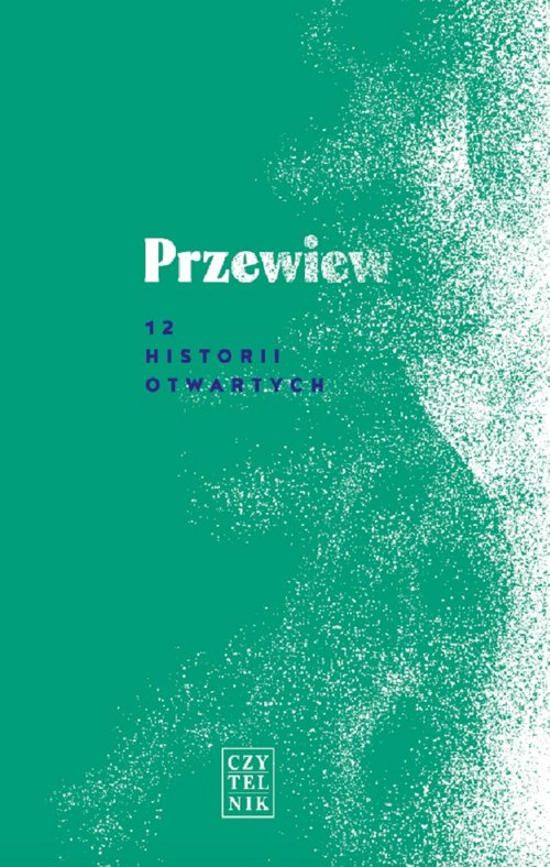 Image of Przewiew 12 historii otwartych