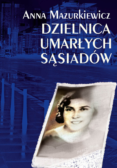 Image of Dzielnica umarłych sąsiadów