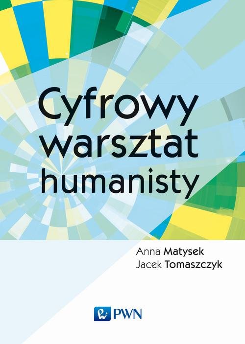 Image of Cyfrowy warsztat humanisty