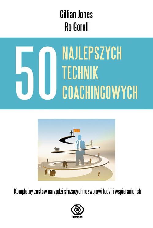 Image of 50 najlepszych technik coachingowych