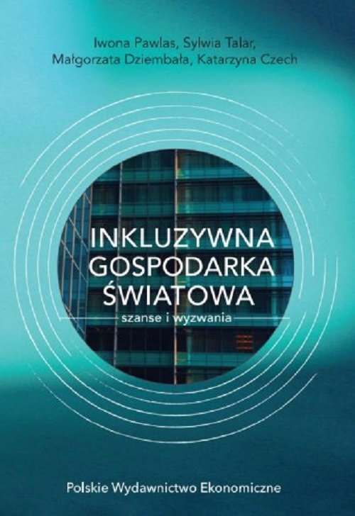 Image of Inkluzywna gospodarka światowa szanse i wyzwania