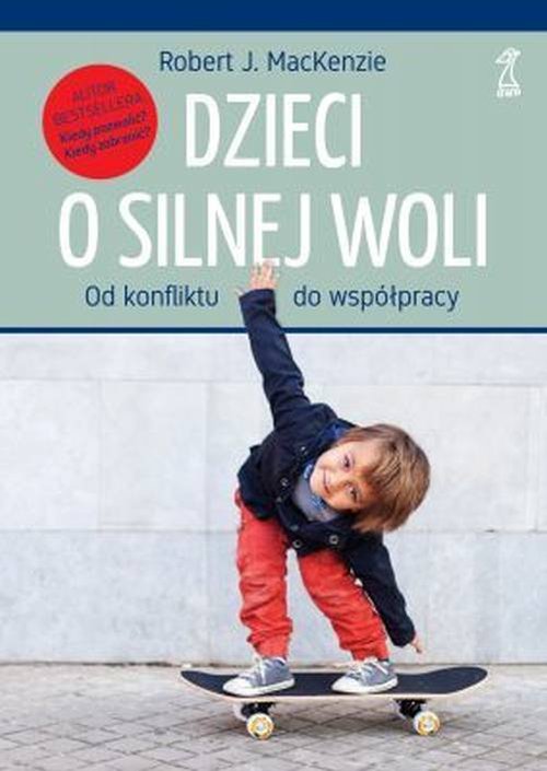 Image of Dzieci o silnej woli Od konfliktu do współpracy