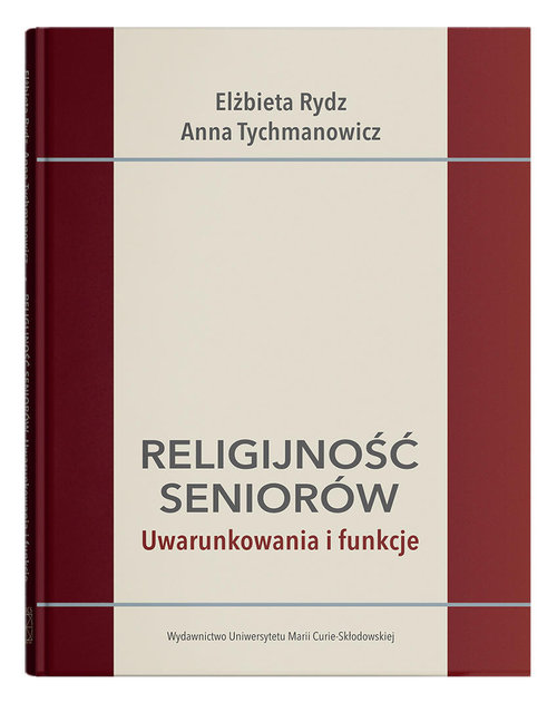 Image of Religijność seniorów. Uwarunkowania i funkcje