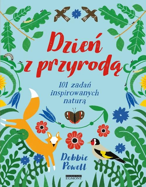 Image of Dzień z przyrodą 101 zadań inspirowanych naturą