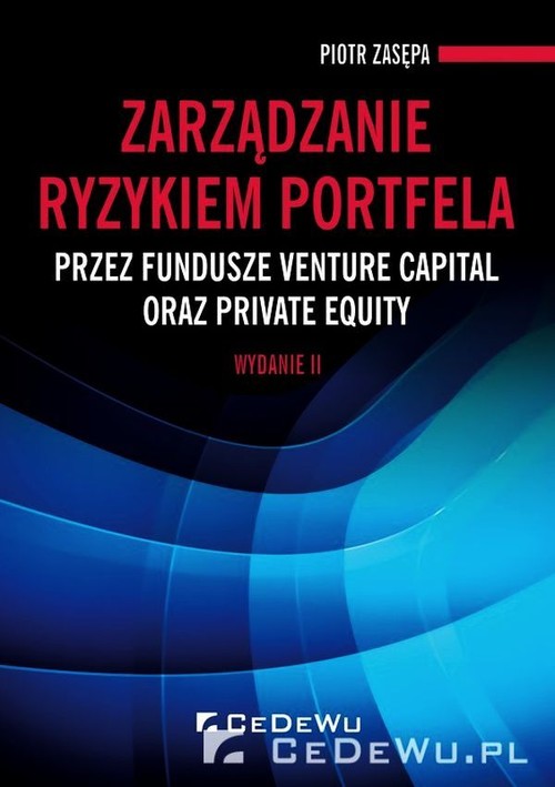 Image of Zarządzanie ryzykiem portfela Przez fundusze venture capital oraz private equity