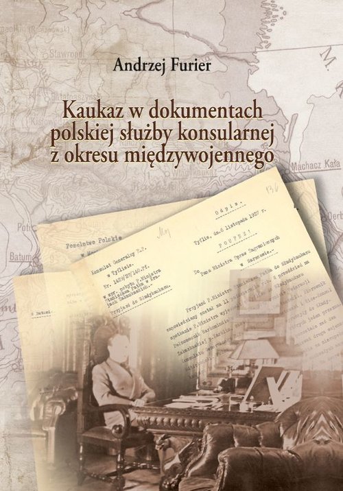 Image of Kaukaz w dokumentach polskiej służby konsularnej z okresu międzywojennego