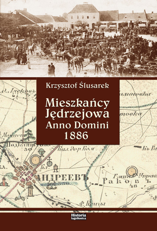 Image of Mieszkańcy Jędrzejowa Anno Domini 1886